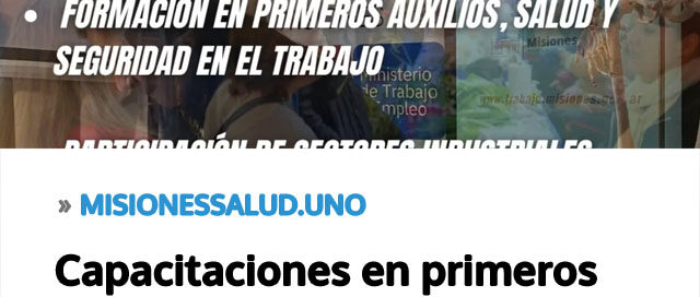 Capacitaciones en primeros auxilios y seguridad laboral fortalecen la prevención en distintos sectores de la provincia